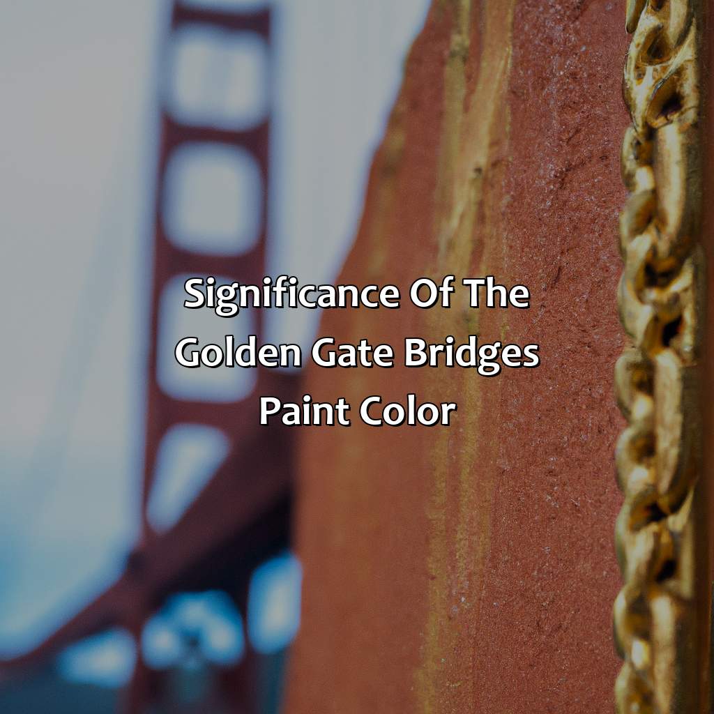 Significance Of The Golden Gate Bridge
