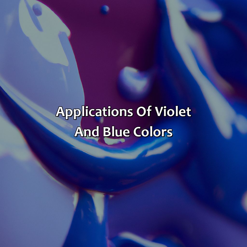 Applications Of Violet And Blue Colors  - Violet And Blue Make What Color, 