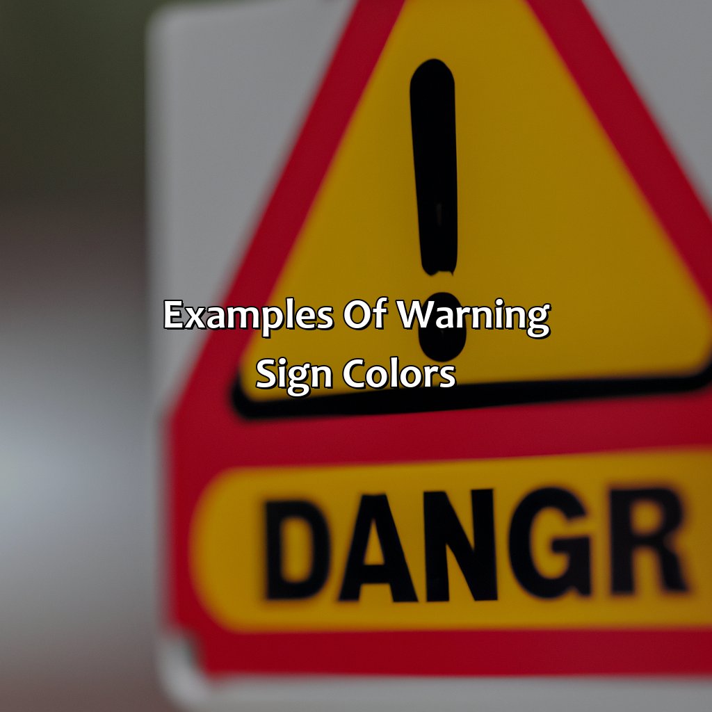 Examples Of Warning Sign Colors  - Warning Signs Are What Color, 
