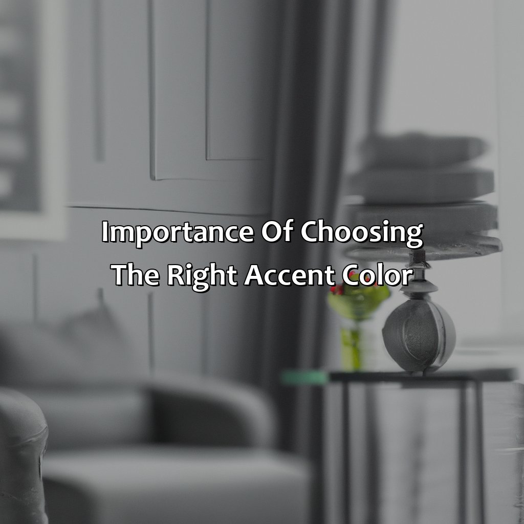 Importance Of Choosing The Right Accent Color  - What Accent Color Goes With Grey, 