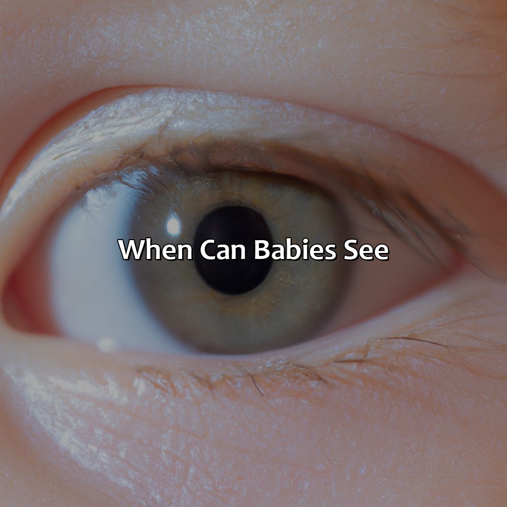 When Can Babies See?  - What Age Do Babies See Color, 