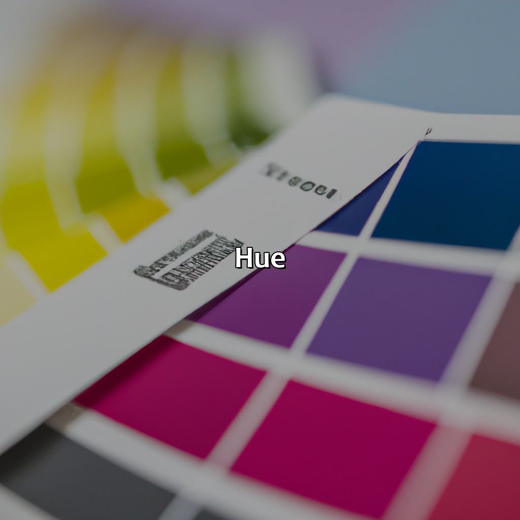 Hue  - What Are The 3 Properties Of Color, 