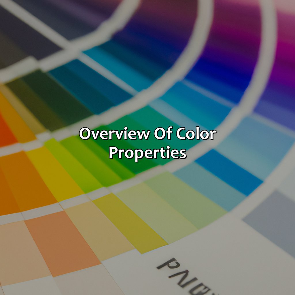 Overview Of Color Properties  - What Are The 3 Properties Of Color, 