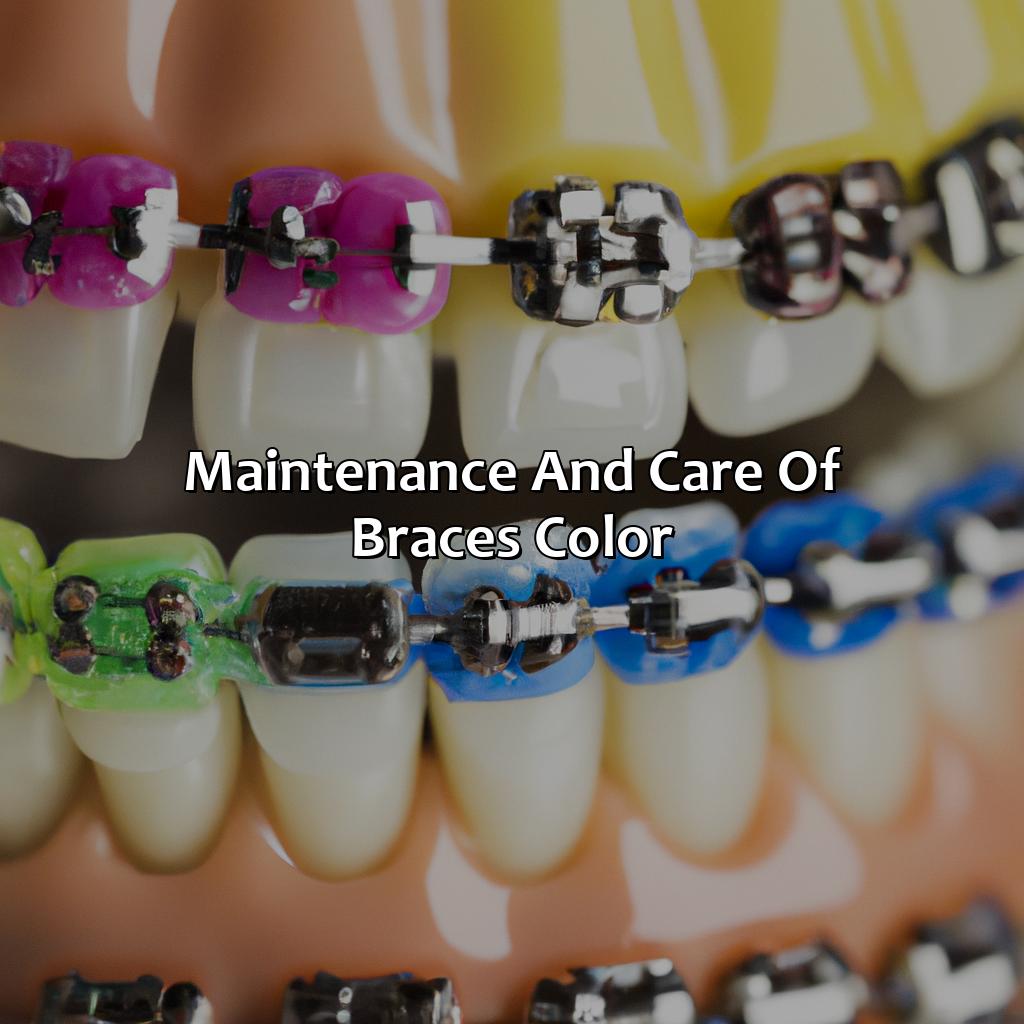 Maintenance And Care Of Braces Color  - What Braces Color Is The Best, 