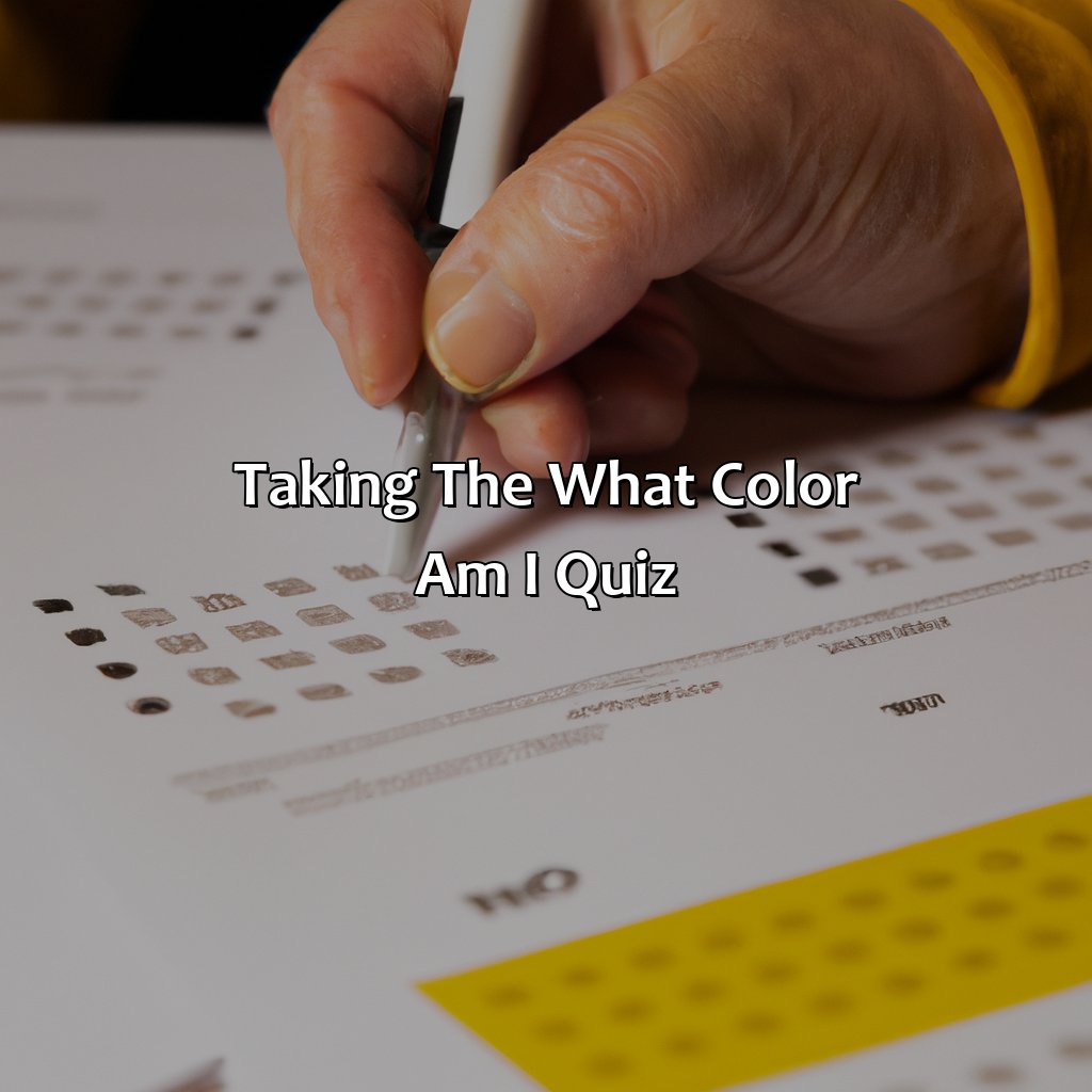 Taking The "What Color Am I Quiz"  - What Color Am I Quiz, 