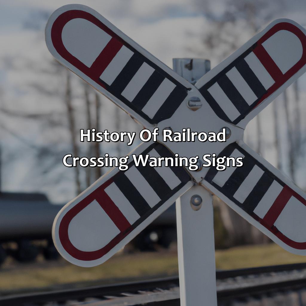 History Of Railroad Crossing Warning Signs  - What Color And Shape Is A Railroad Crossing Warning Sign, 