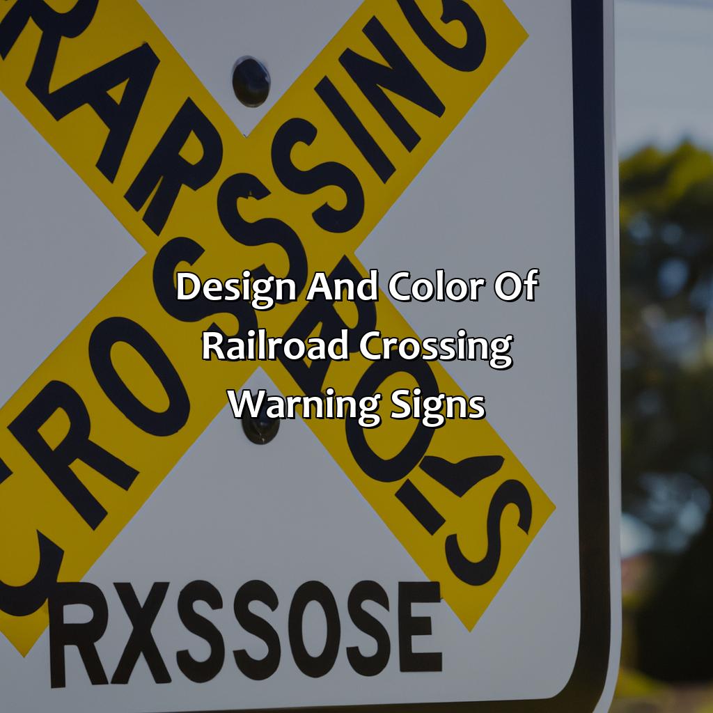 Design And Color Of Railroad Crossing Warning Signs  - What Color And Shape Is A Railroad Crossing Warning Sign, 