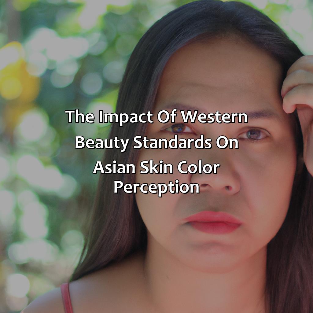 The Impact Of Western Beauty Standards On Asian Skin Color Perception  - What Color Are Asians, 