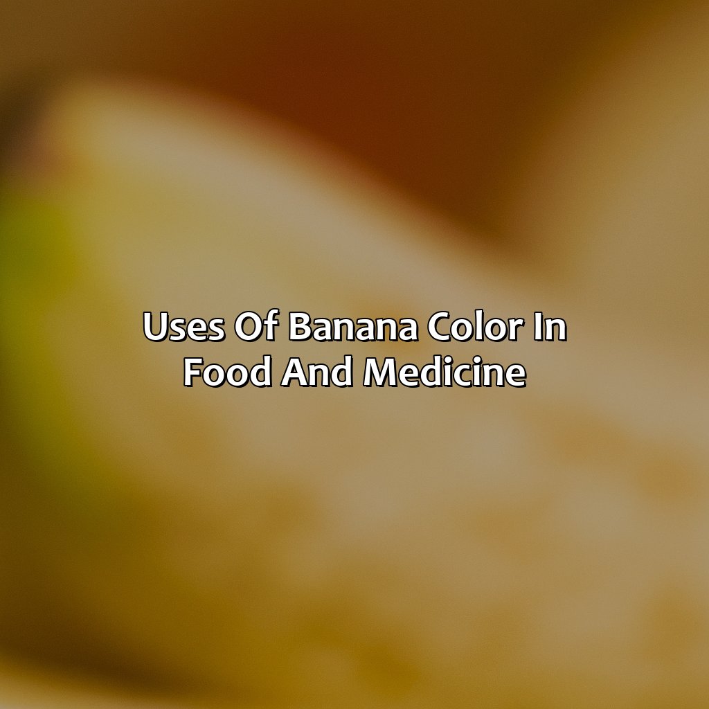 Uses Of Banana Color In Food And Medicine  - What Color Are Bananas, 