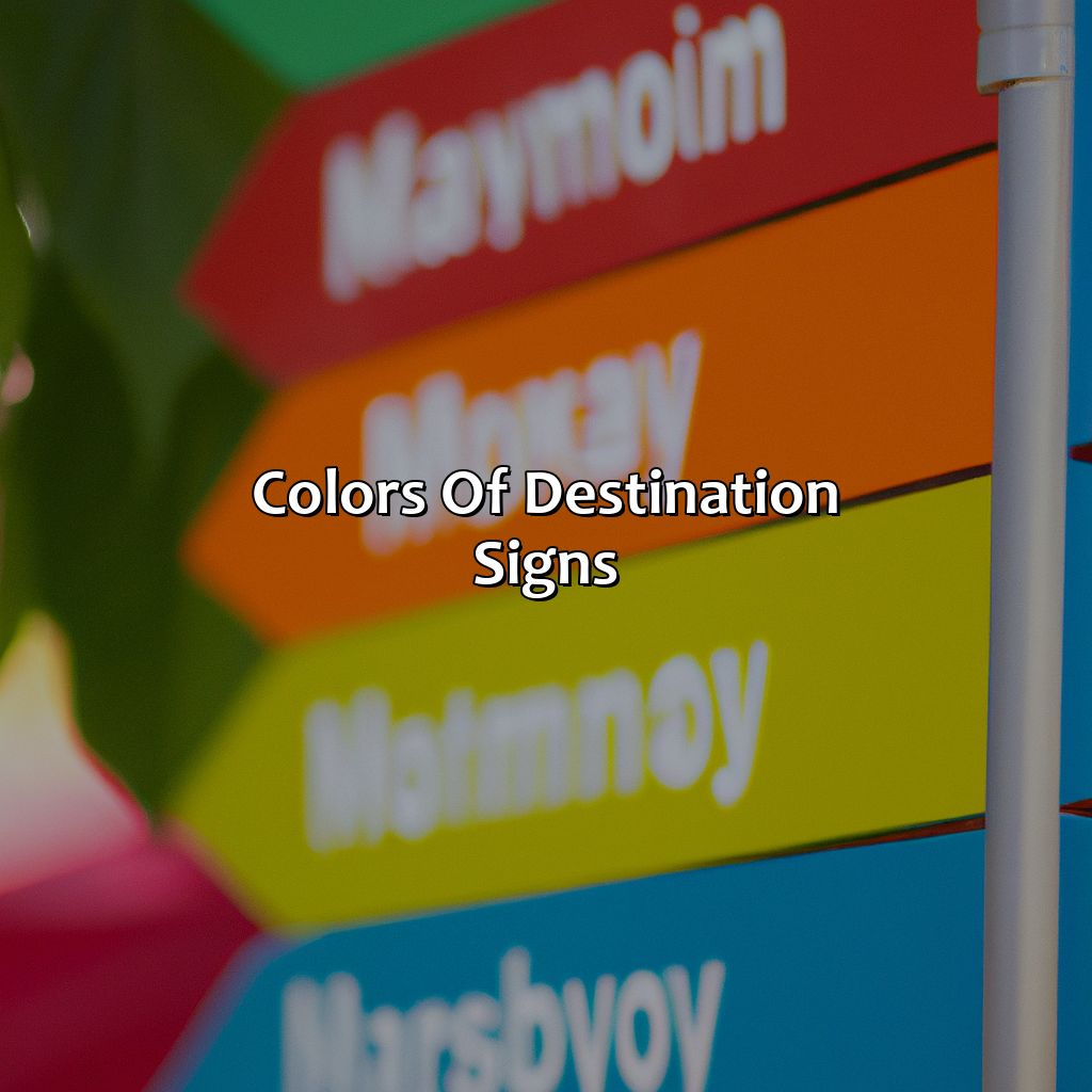 Colors Of Destination Signs  - What Color Are Destination Signs, 