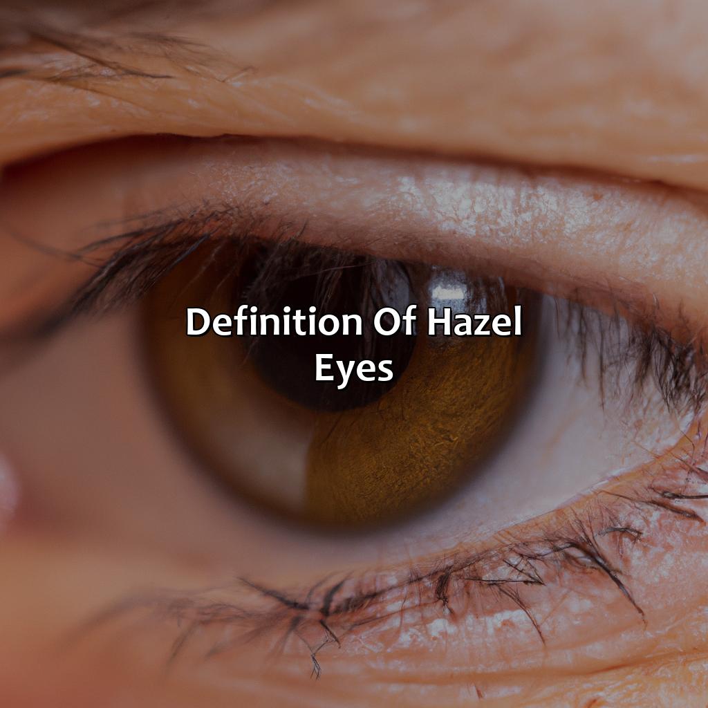 Definition Of Hazel Eyes  - What Color Are Hazel Eyes, 