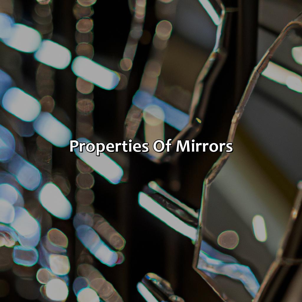 Properties Of Mirrors  - What Color Are Mirrors, 
