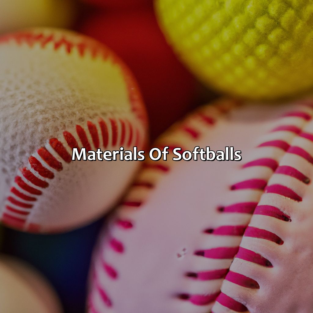 Materials Of Softballs  - What Color Are Softballs, 