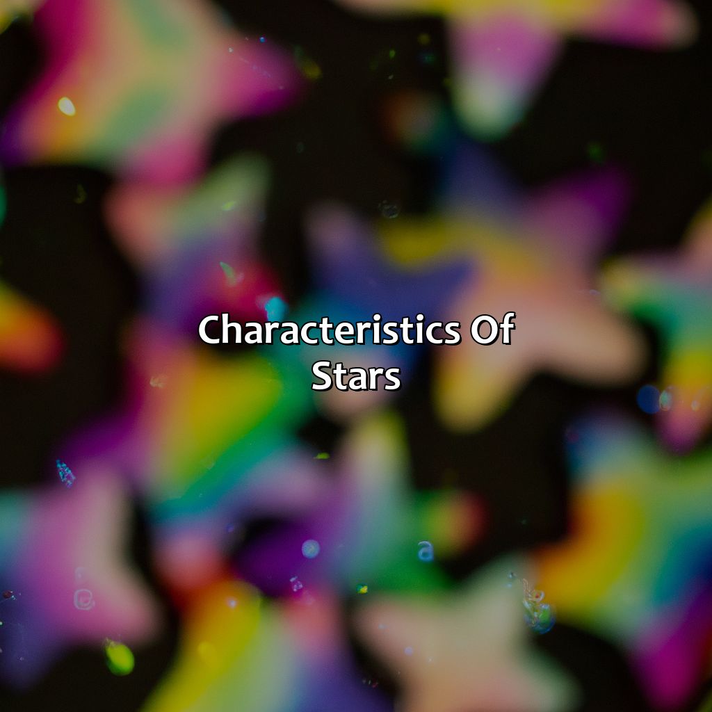 Characteristics Of Stars  - What Color Are Stars, 