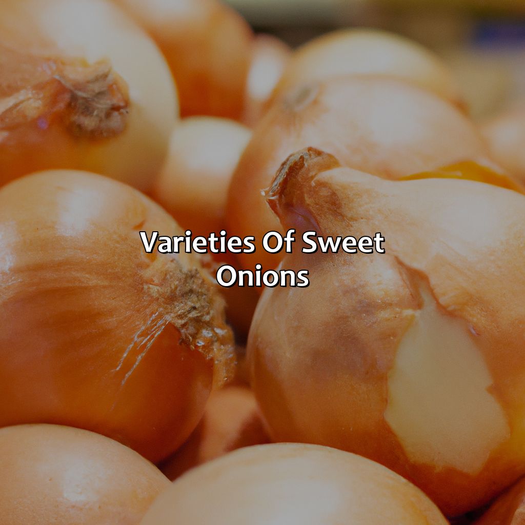Varieties Of Sweet Onions  - What Color Are Sweet Onions, 