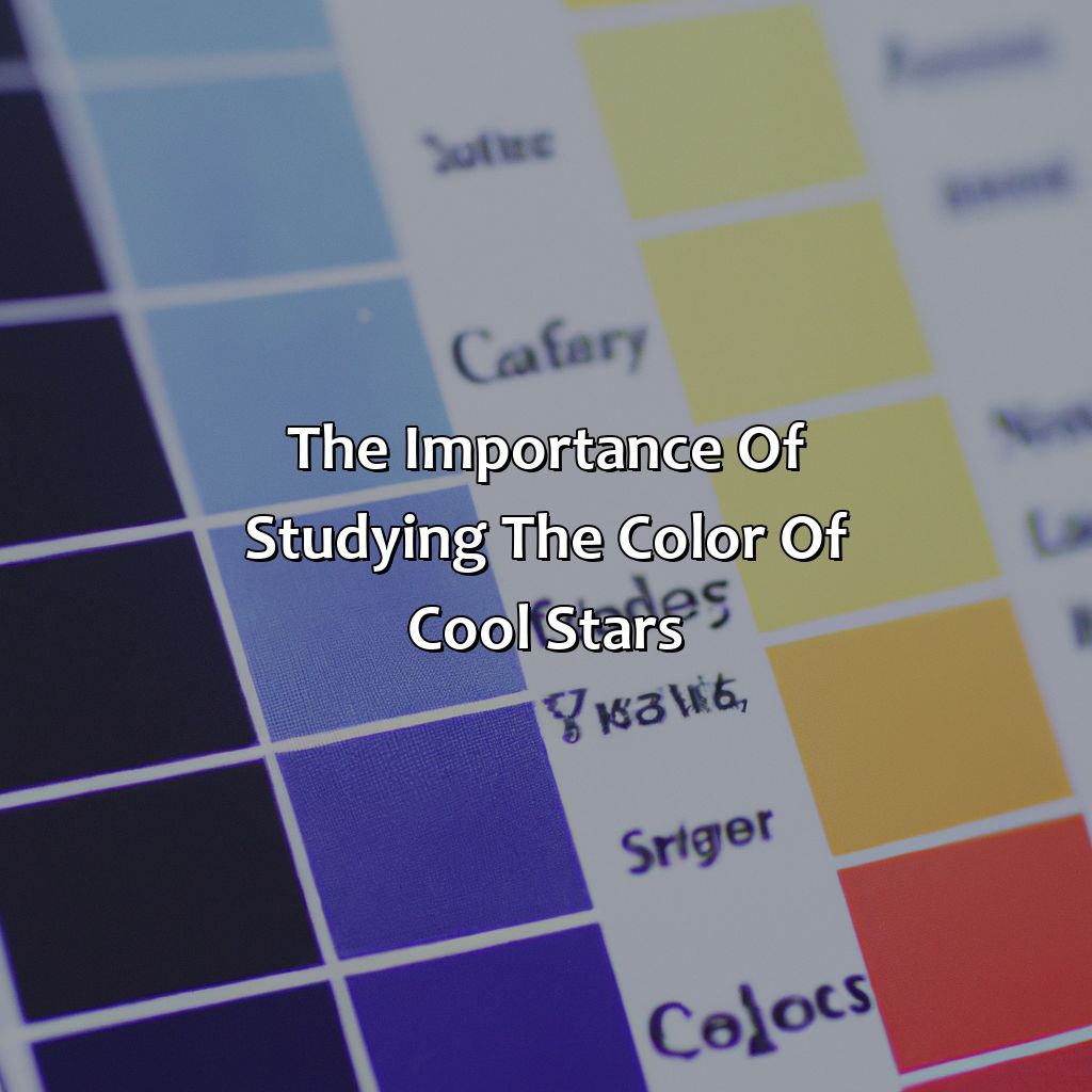 The Importance Of Studying The Color Of Cool Stars  - What Color Are The Coolest Stars?, 