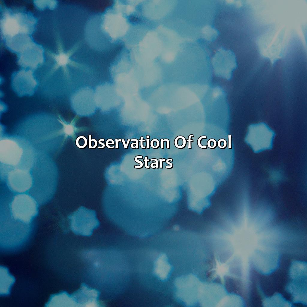 Observation Of Cool Stars  - What Color Are The Coolest Stars, 