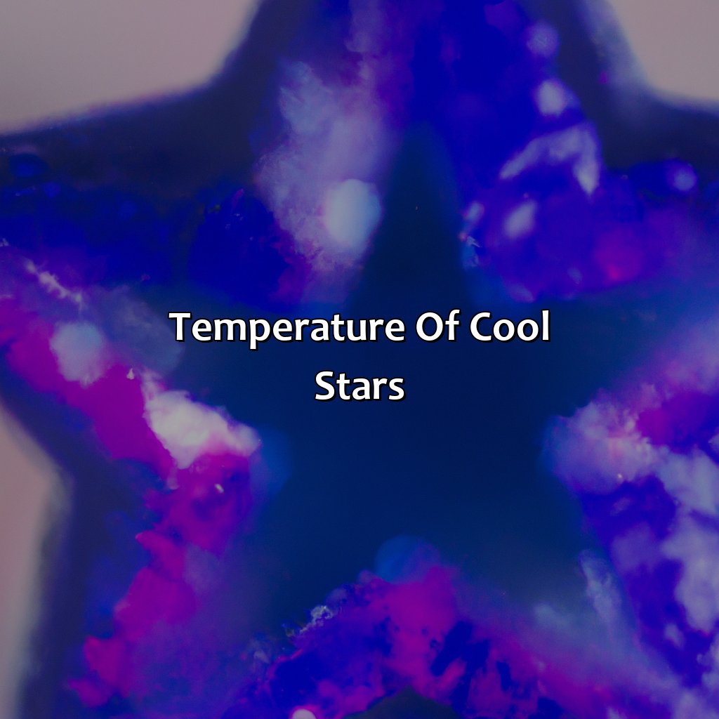 Temperature Of Cool Stars  - What Color Are The Coolest Stars, 