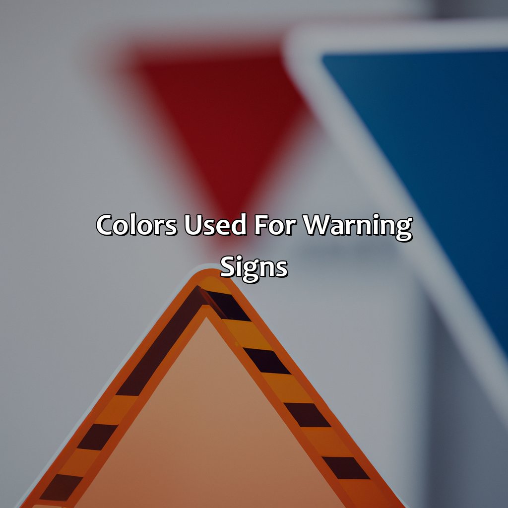 Colors Used For Warning Signs  - What Color Are Warning Signs, 