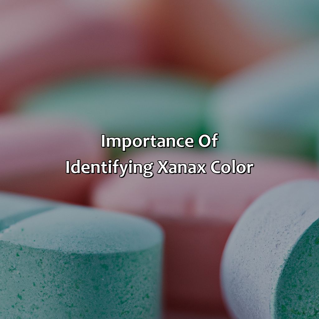 Importance Of Identifying Xanax Color  - What Color Are Xanax, 