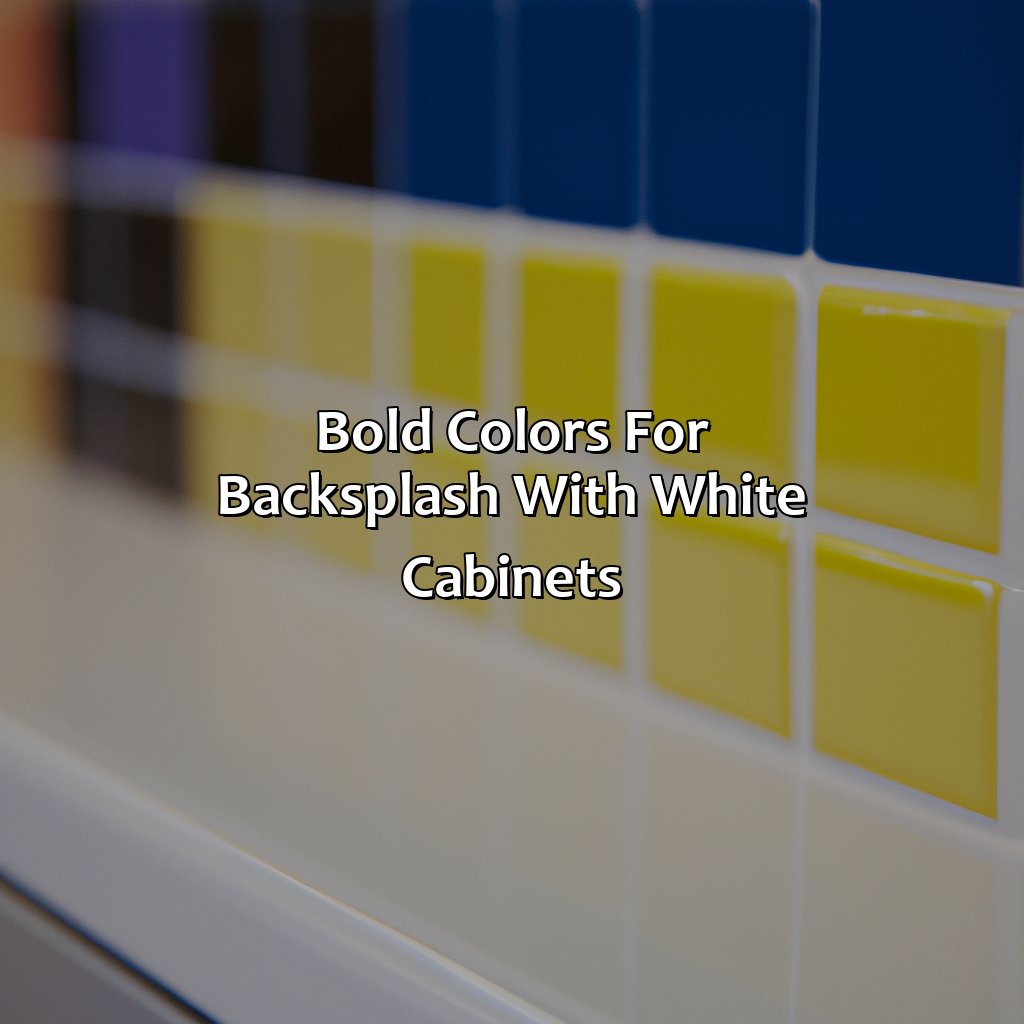 Bold Colors For Backsplash With White Cabinets  - What Color Backsplash With White Cabinets, 