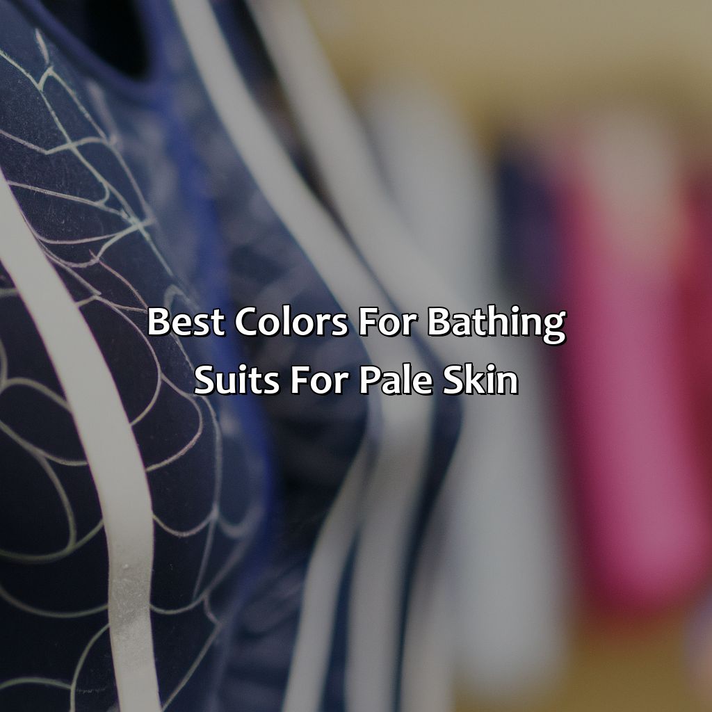 Best Colors For Bathing Suits For Pale Skin  - What Color Bathing Suit For Pale Skin, 