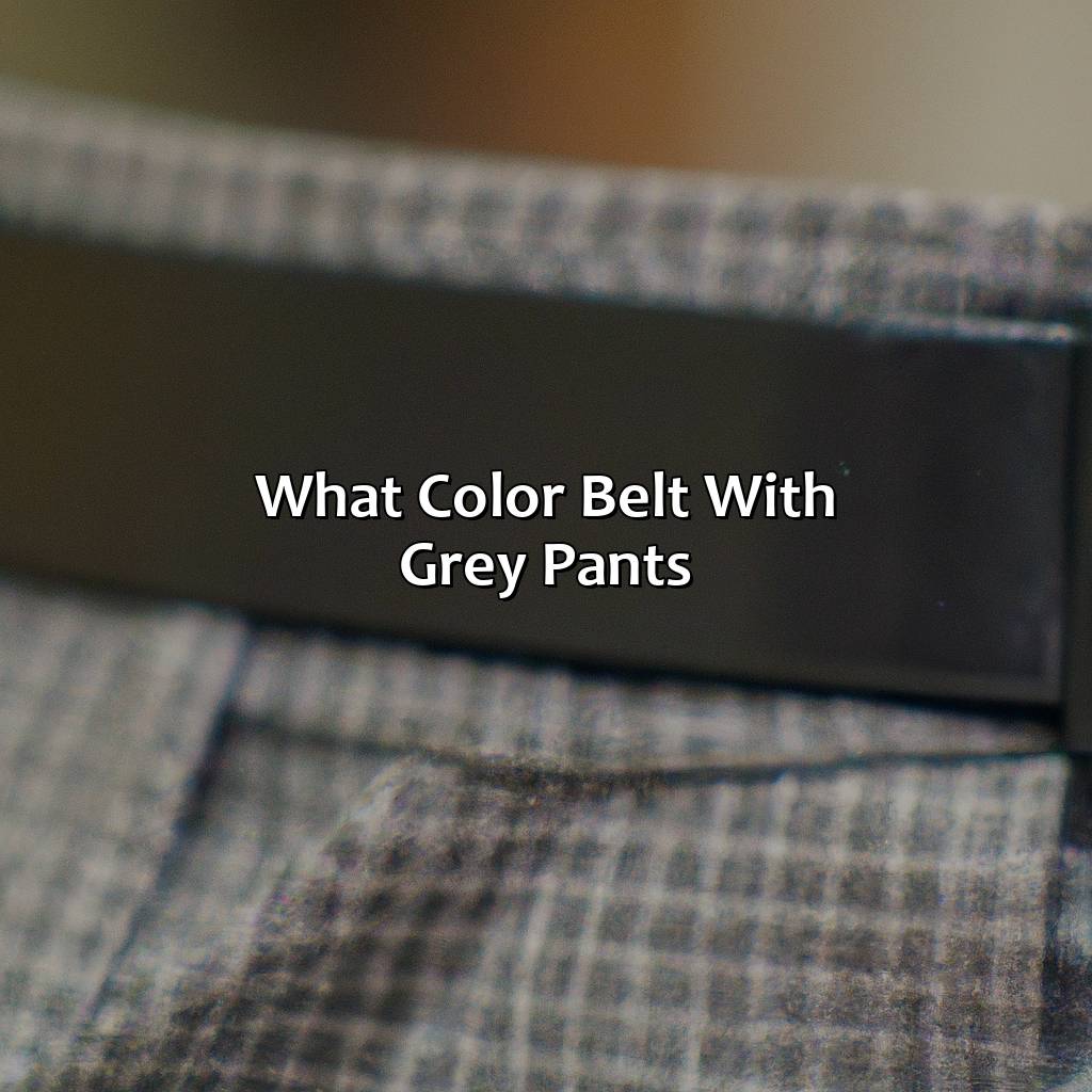 What Color Belt With Grey Pants - colorscombo.com