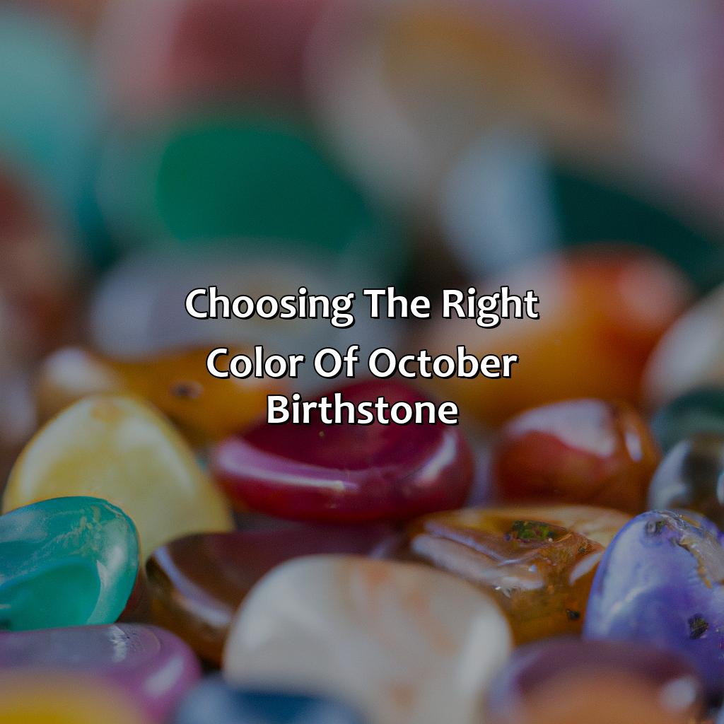Choosing The Right Color Of October Birthstone  - What Color Birthstone Is October, 