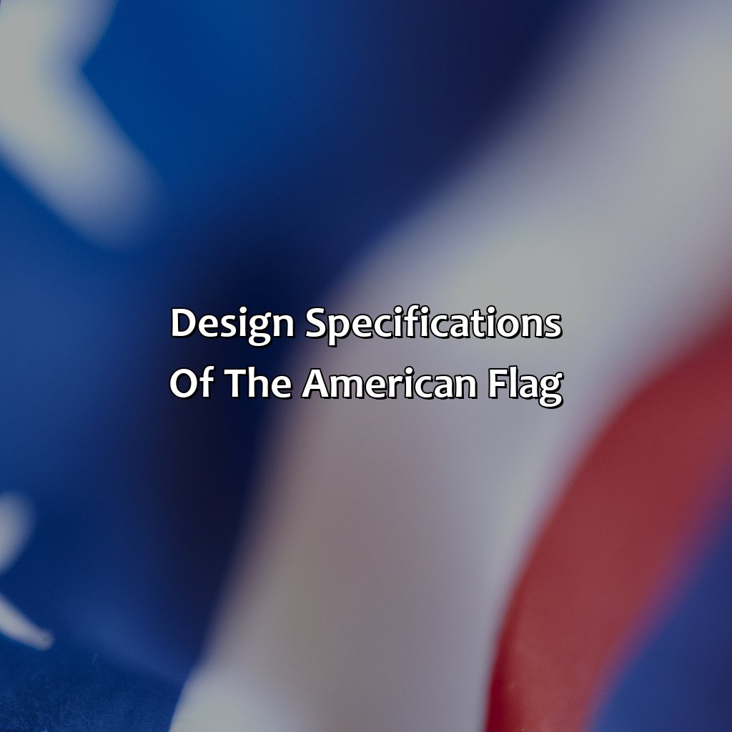 Design Specifications Of The American Flag  - What Color Blue Is On The American Flag, 