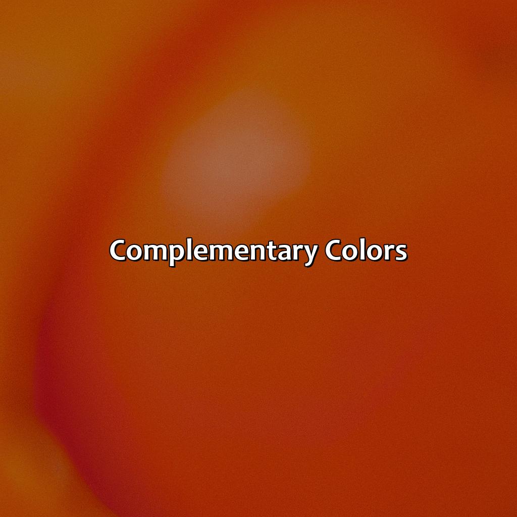 Complementary Colors  - What Color Cancels Orange, 