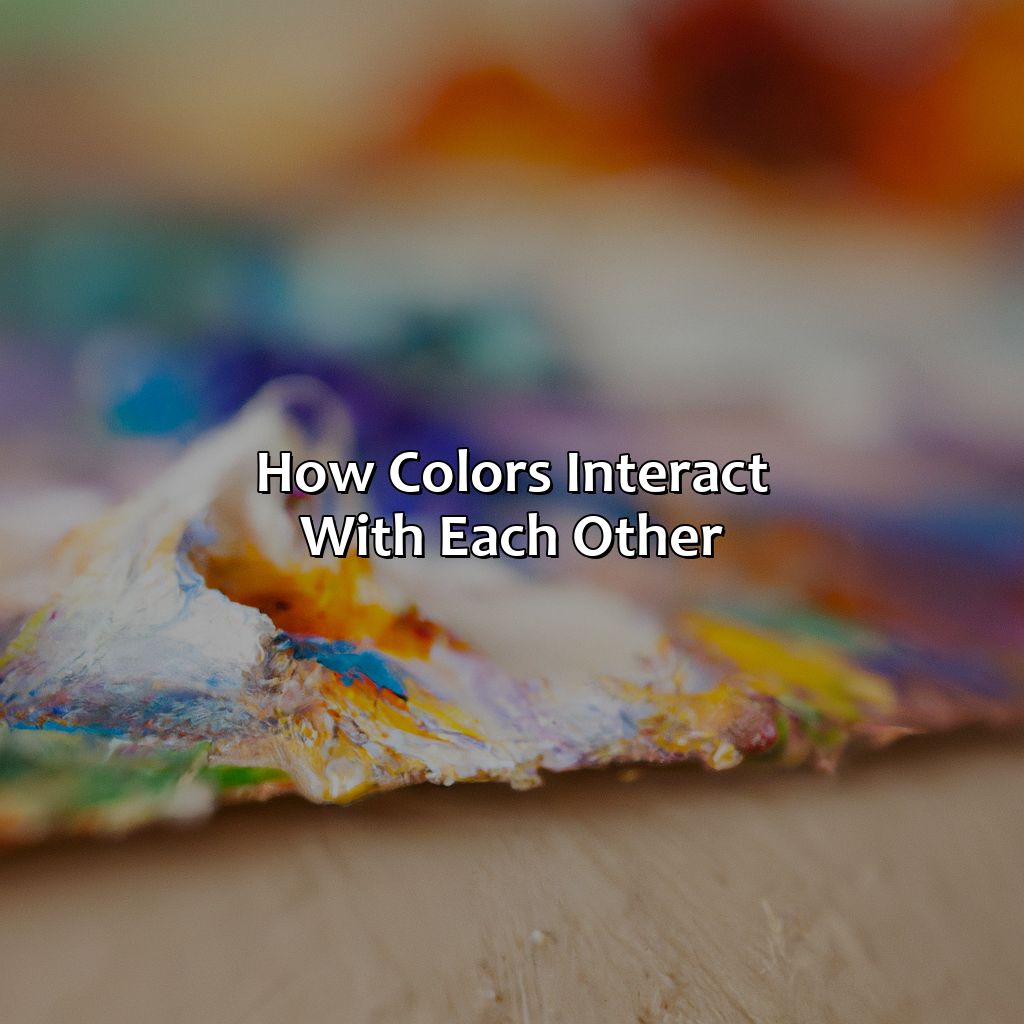How Colors Interact With Each Other  - What Color Cancels Out Blue, 