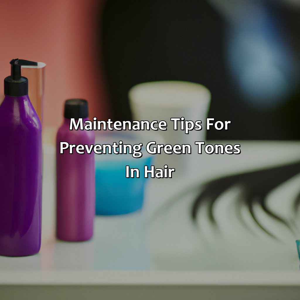Maintenance Tips For Preventing Green Tones In Hair  - What Color Cancels Out Green Tones In Hair, 