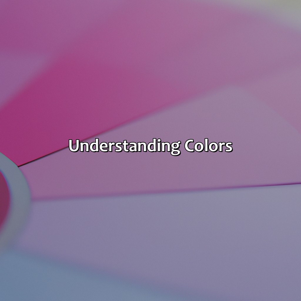Understanding Colors  - What Color Cancels Out Pink, 
