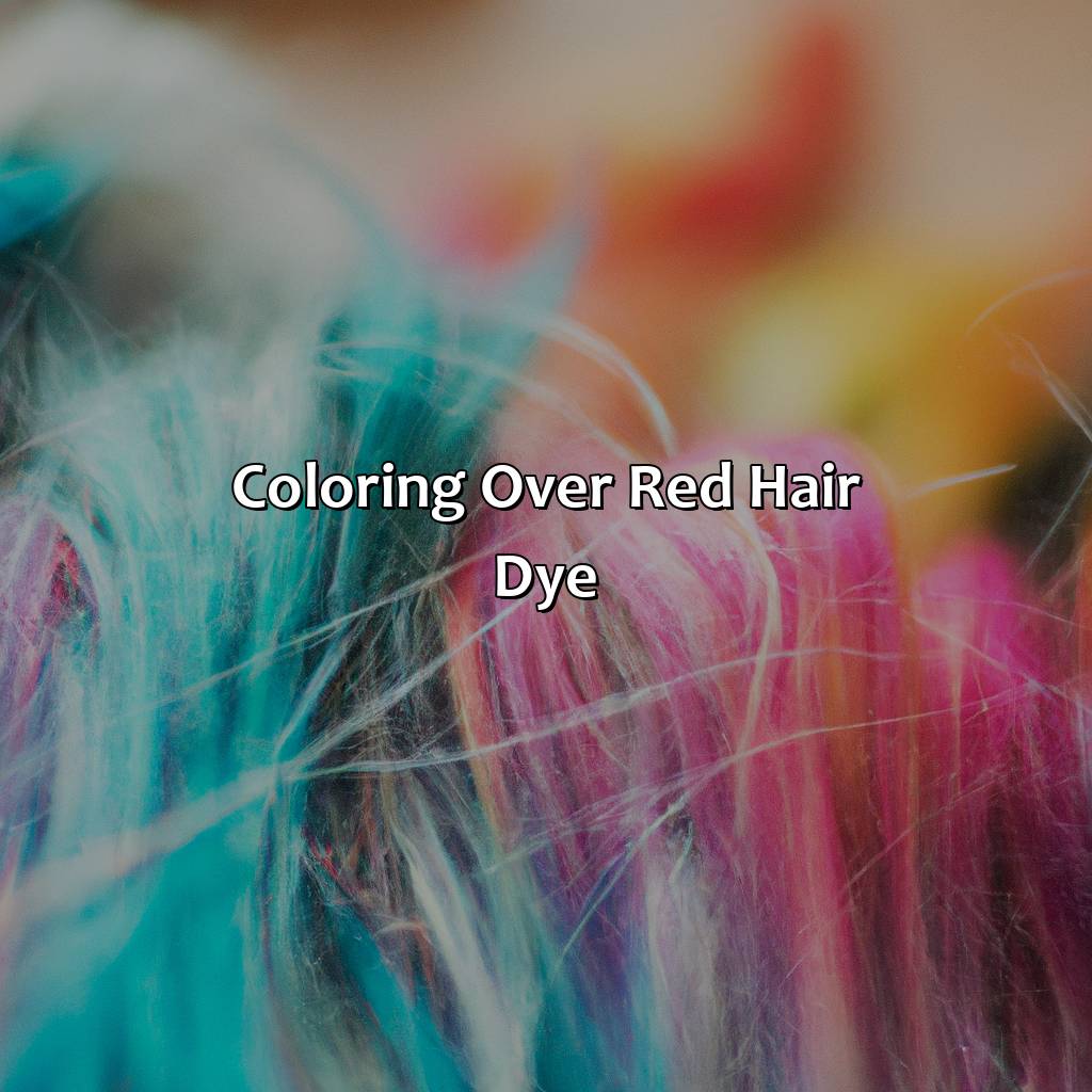 Coloring Over Red Hair Dye  - What Color Cancels Out Red Hair Dye, 