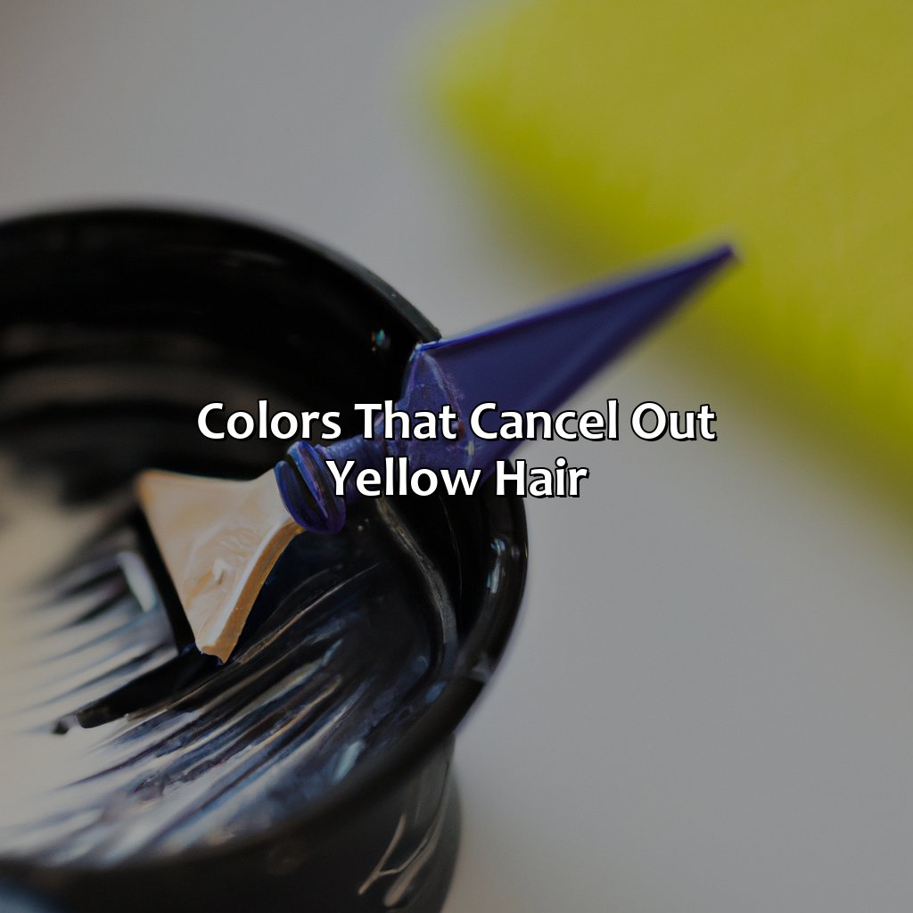 Colors That Cancel Out Yellow Hair  - What Color Cancels Out Yellow Hair, 