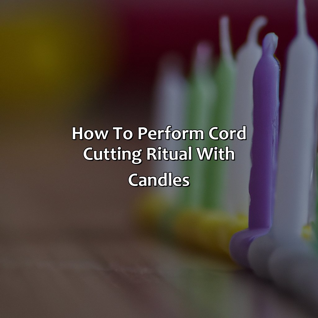 How To Perform Cord Cutting Ritual With Candles  - What Color Candles To Use For Cord Cutting, 