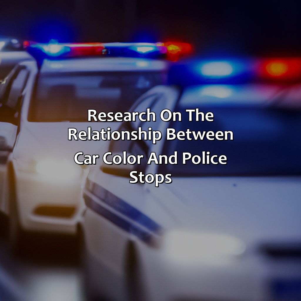 Research On The Relationship Between Car Color And Police Stops  - What Color Car Gets Pulled Over The Most, 
