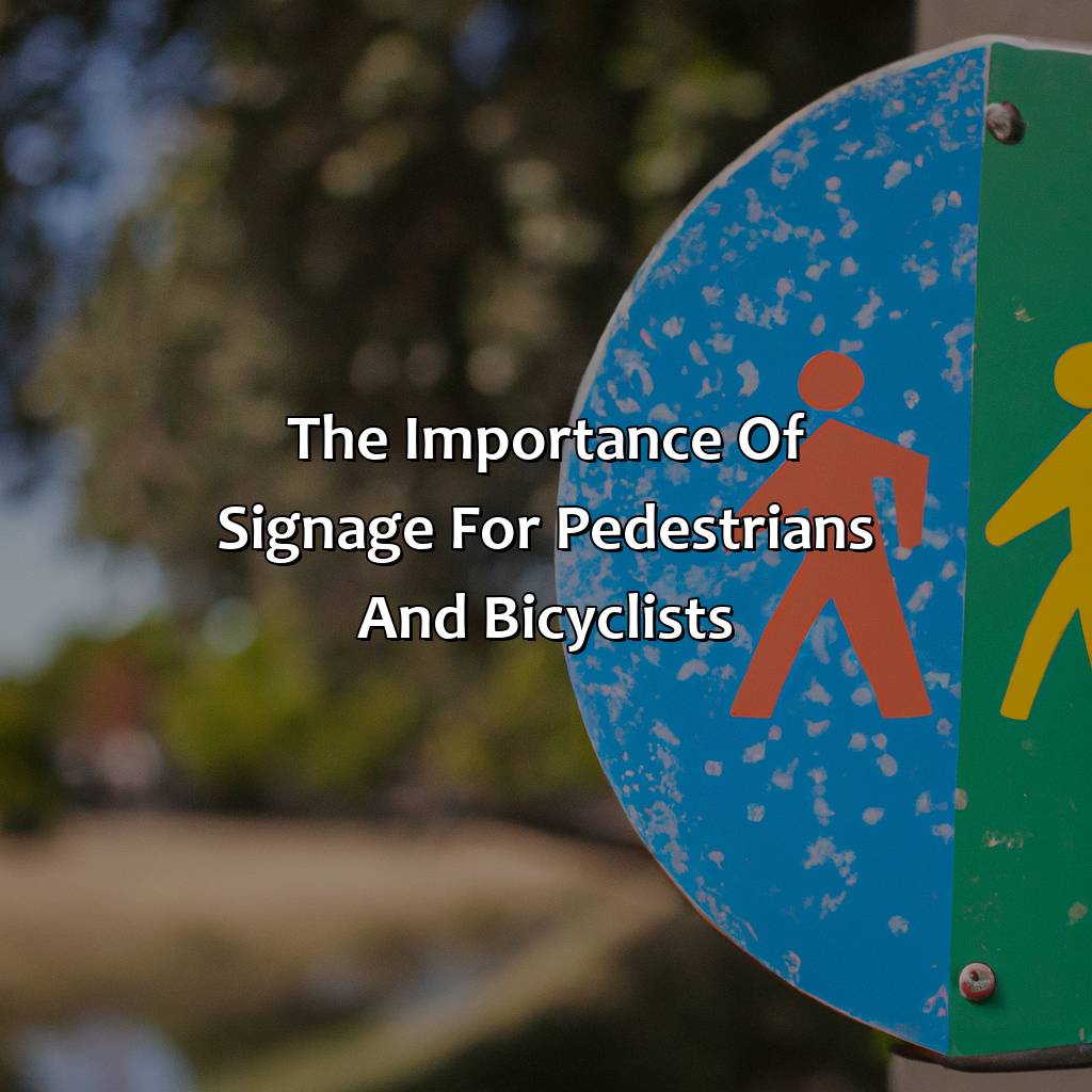 The Importance Of Signage For Pedestrians And Bicyclists  - What Color (Colors) Sign Are Used To Indicate Sharing The Road With Pedestrians And Bicylists, 