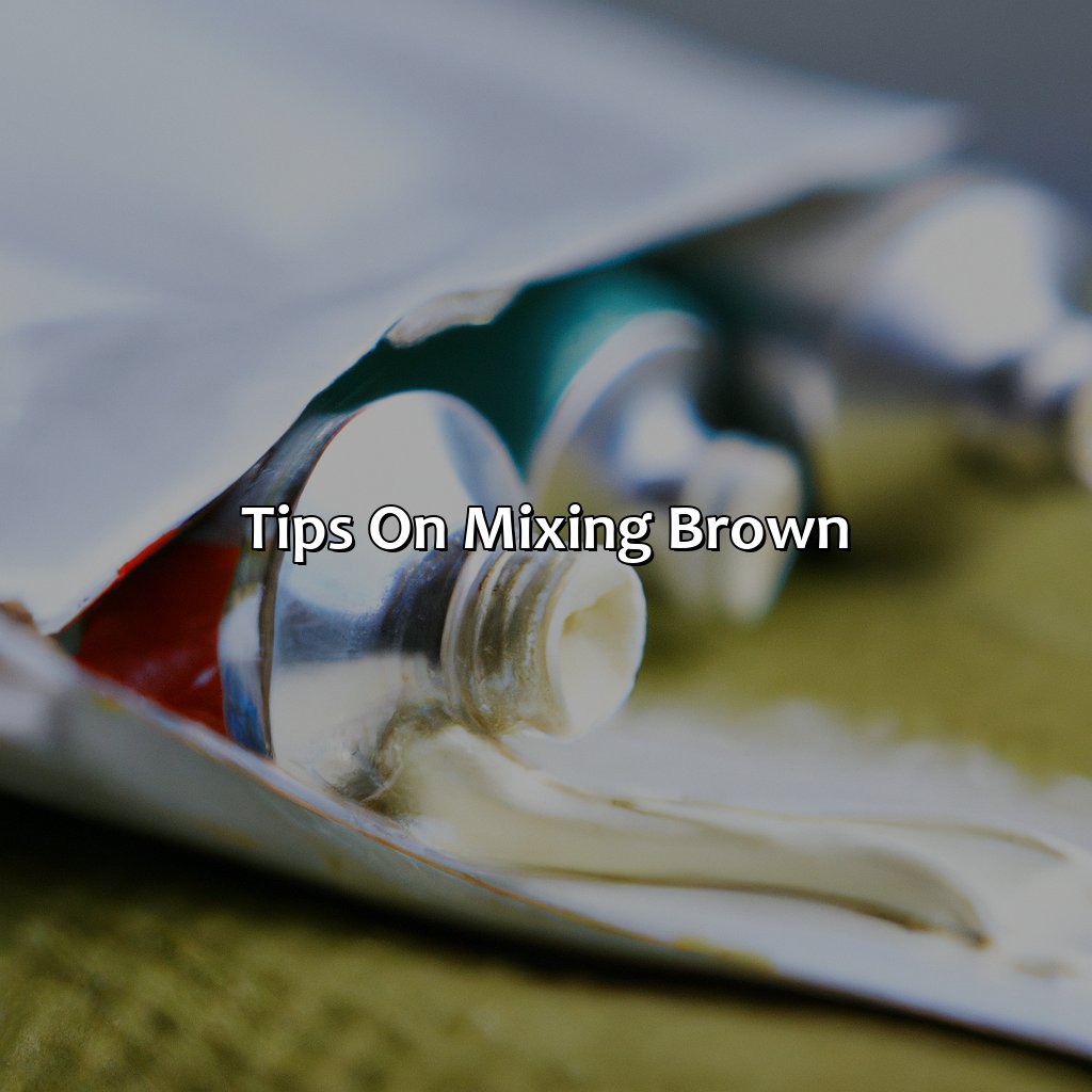 Tips On Mixing Brown  - What Color Combination Makes Brown, 