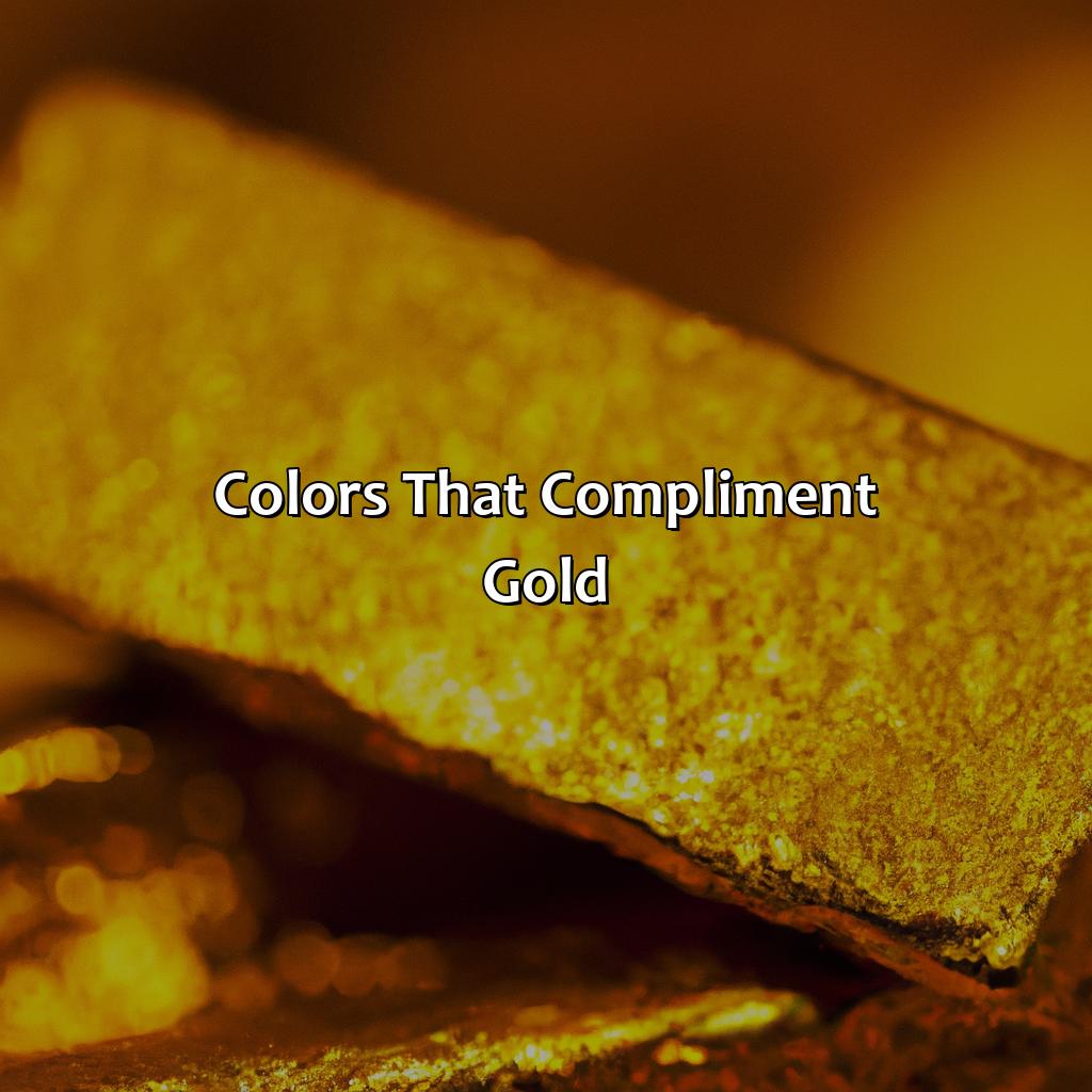 Colors That Compliment Gold  - What Color Compliments Gold, 