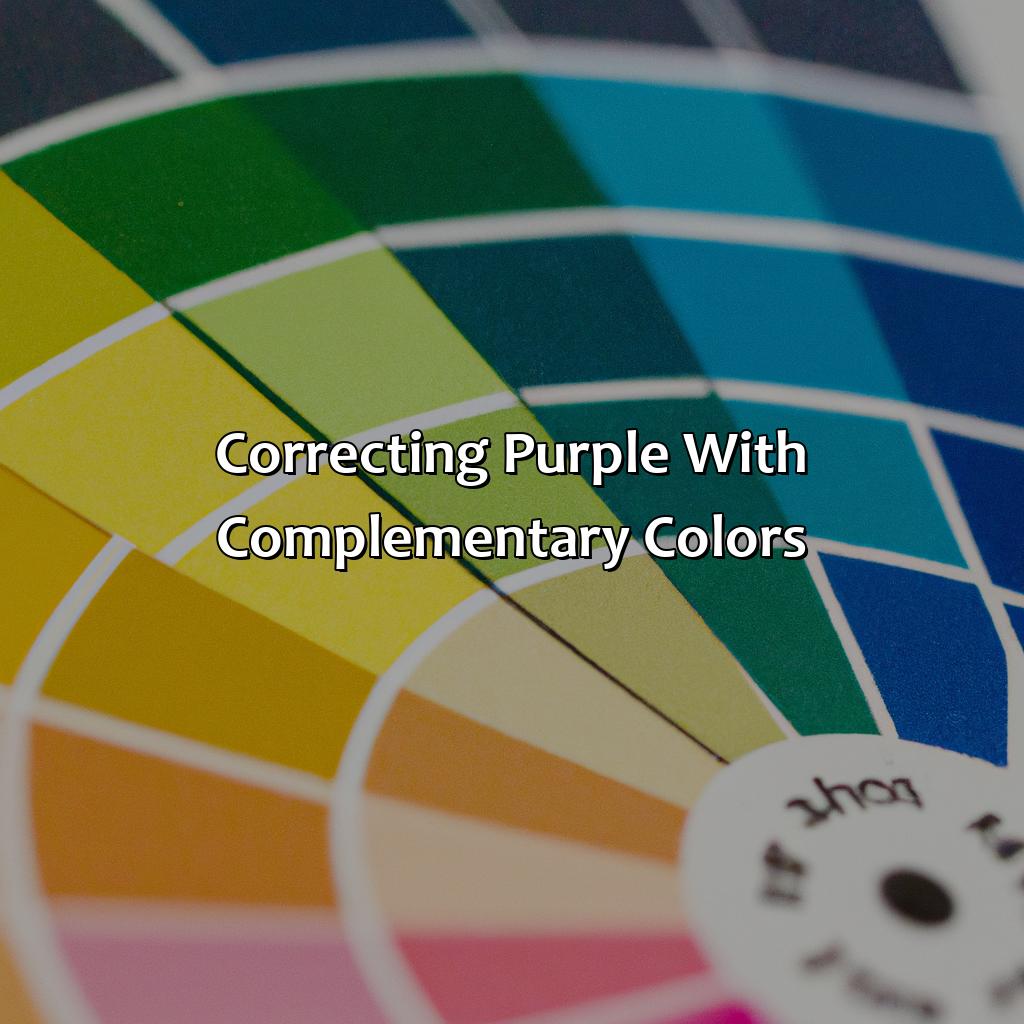 Correcting Purple With Complementary Colors  - What Color Corrects Purple, 