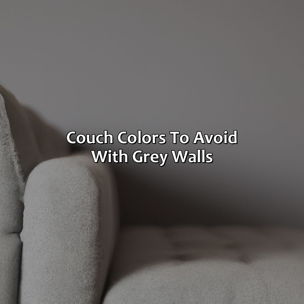 Couch Colors To Avoid With Grey Walls  - What Color Couch Goes With Grey Walls, 