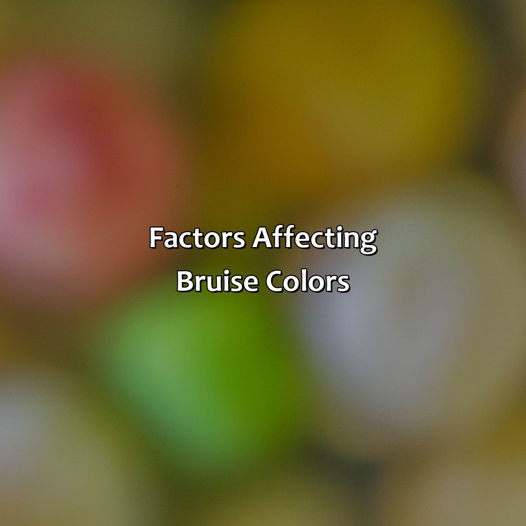 Factors Affecting Bruise Colors  - What Color Covers Bruises, 