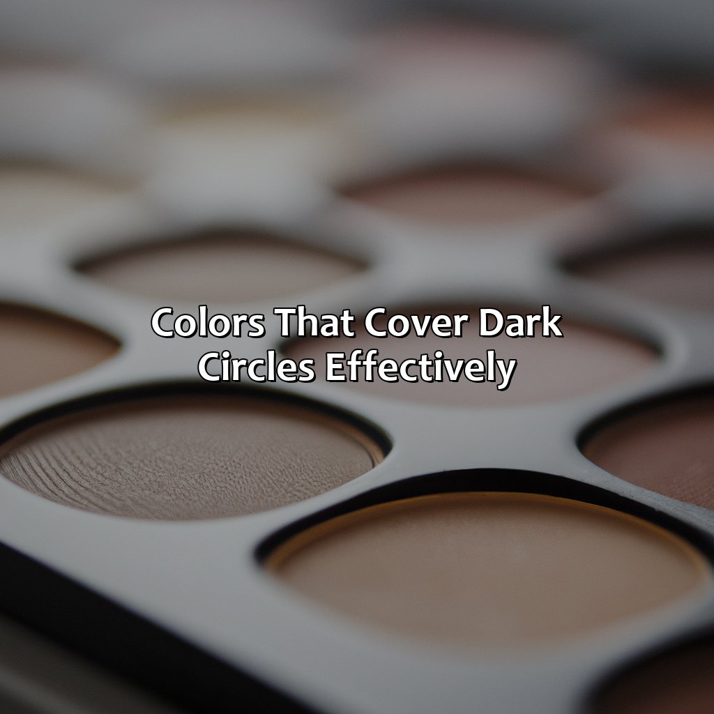 Colors That Cover Dark Circles Effectively  - What Color Covers Dark Circles, 