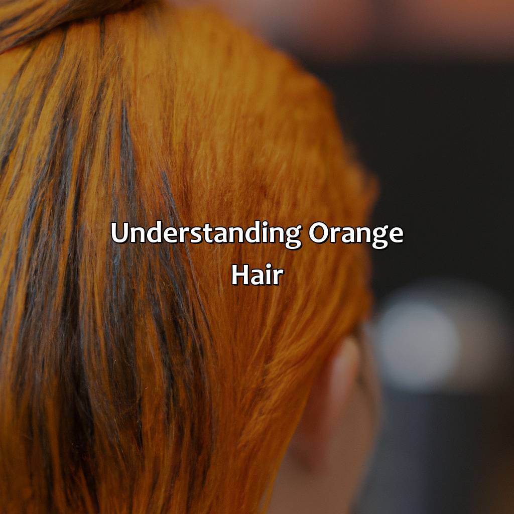 Understanding Orange Hair - What Color Covers Orange Hair, 