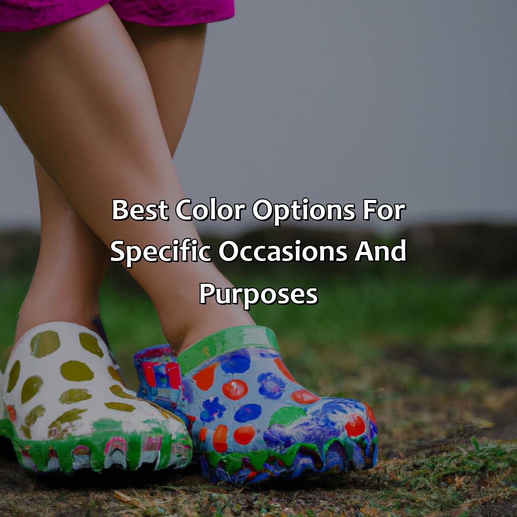 Best Color Options For Specific Occasions And Purposes  - What Color Crocs Should I Buy, 