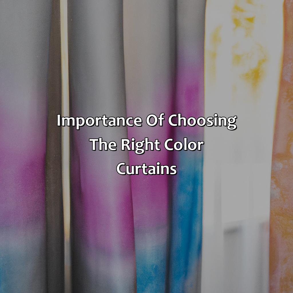 Importance Of Choosing The Right Color Curtains  - What Color Curtains, 