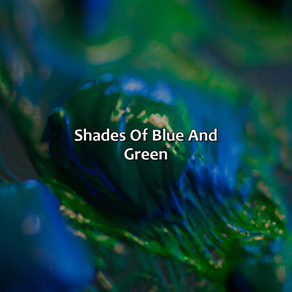 Shades Of Blue And Green  - What Color Do Blue And Green Make, 
