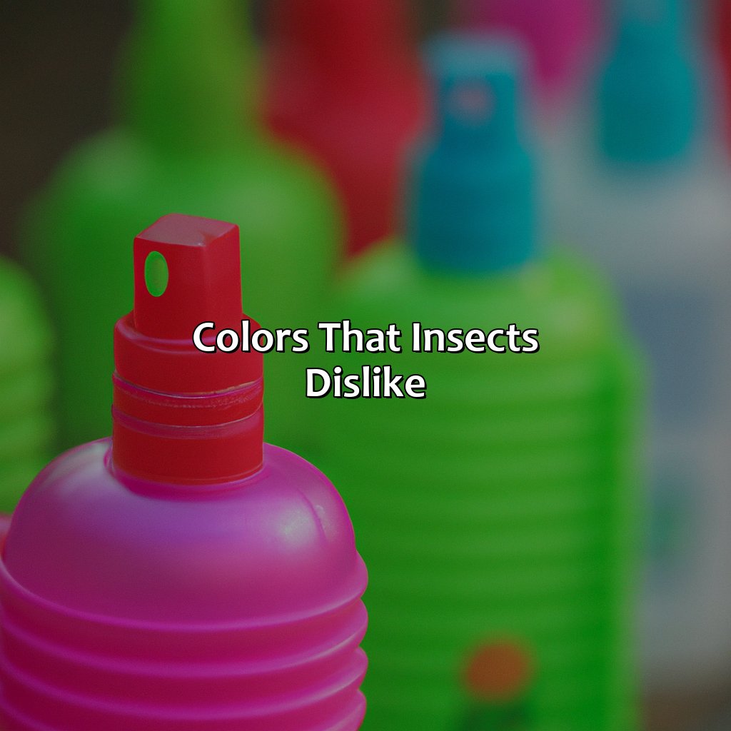 Colors That Insects Dislike  - What Color Do Bugs Hate, 