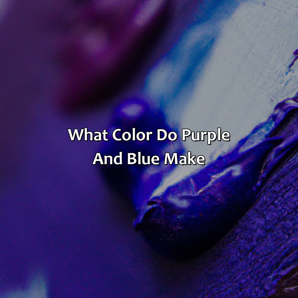 What Color Do Purple And Blue Make - colorscombo.com